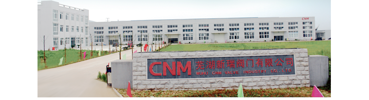 WUHU CNM VALVE INDUSTRY CO.,LTD